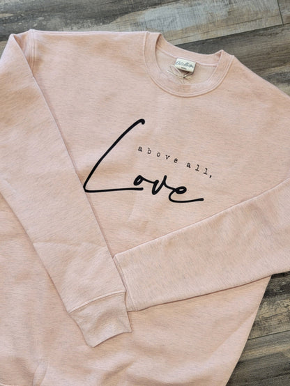 Above All, Love Graphic Sweater