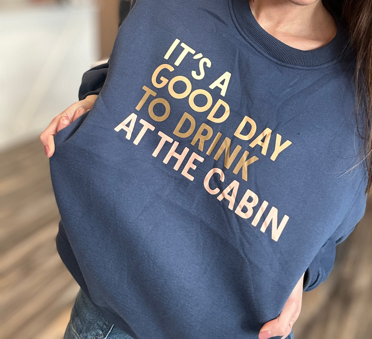 It's A Good Day Sweatshirt