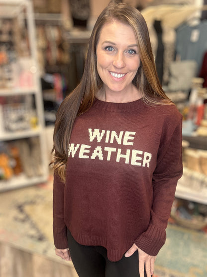 Wine Weather Sweatshirt