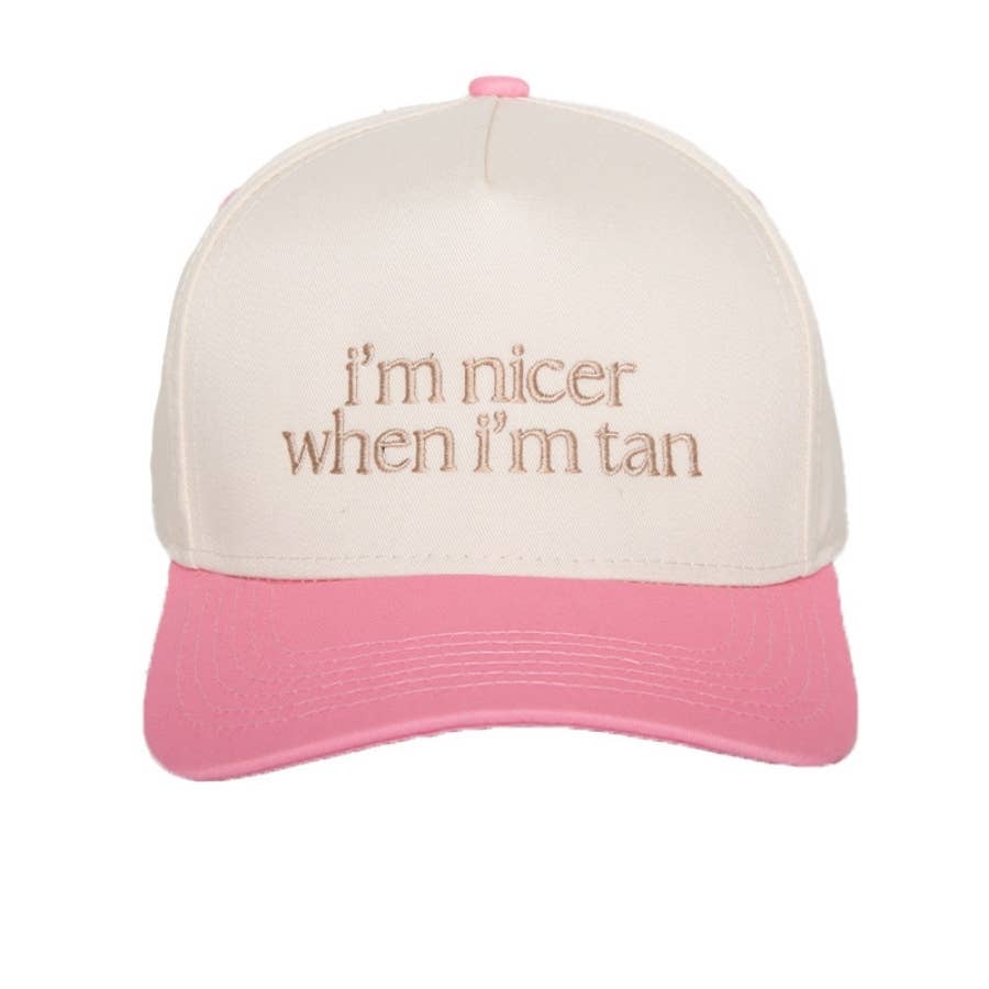 I'm Nicer When Tan Hat