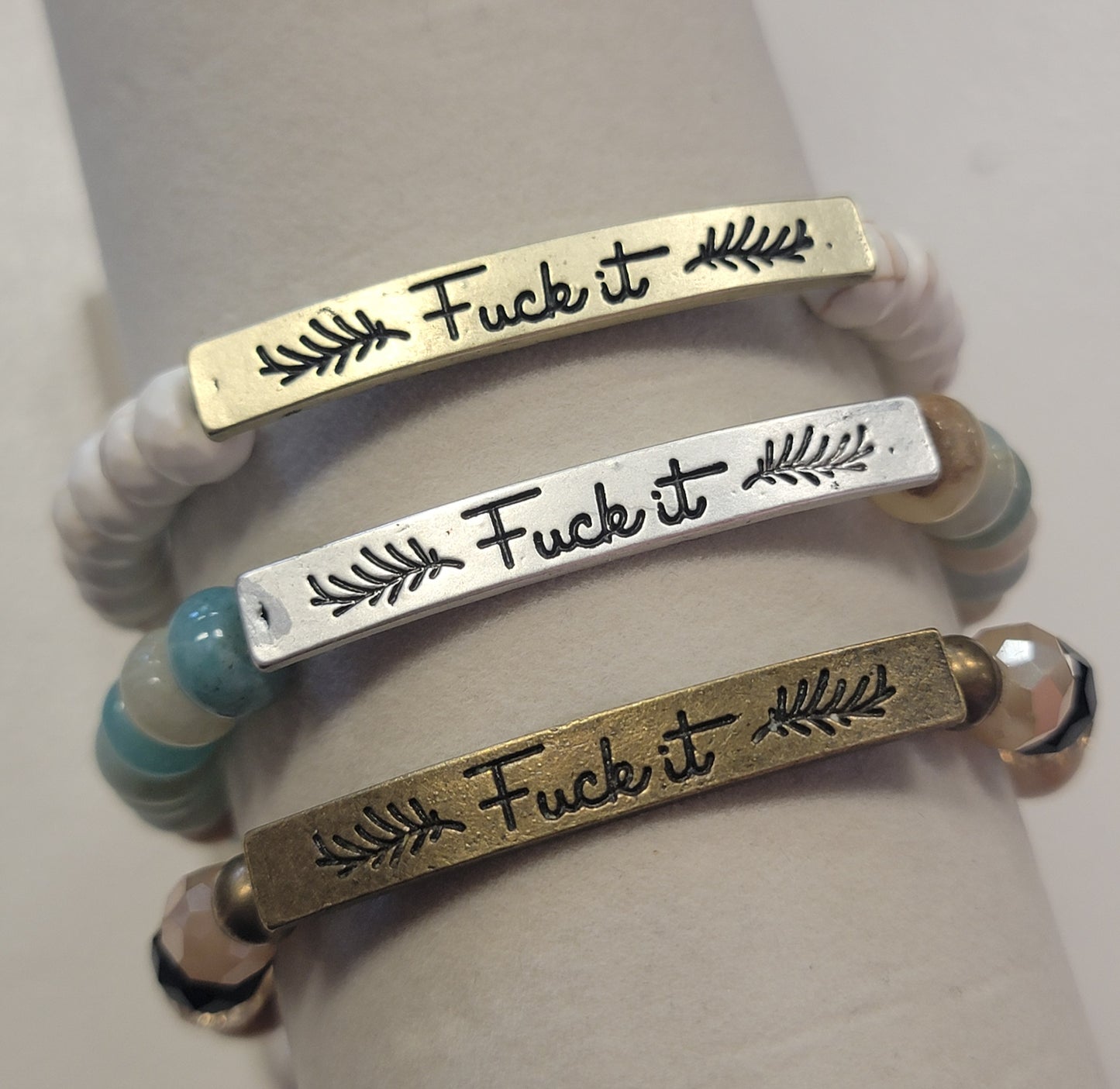 Sassy Braclete Fuck It